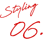 Styling 06.